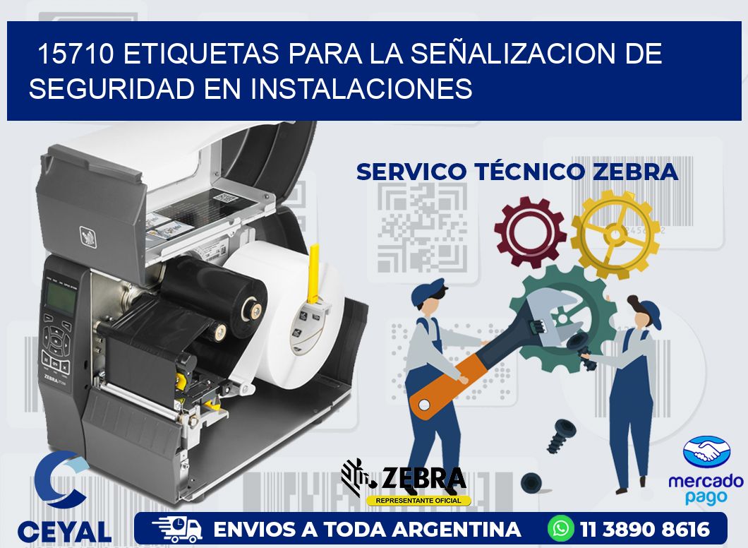 15710 ETIQUETAS PARA LA SEÑALIZACION DE SEGURIDAD EN INSTALACIONES