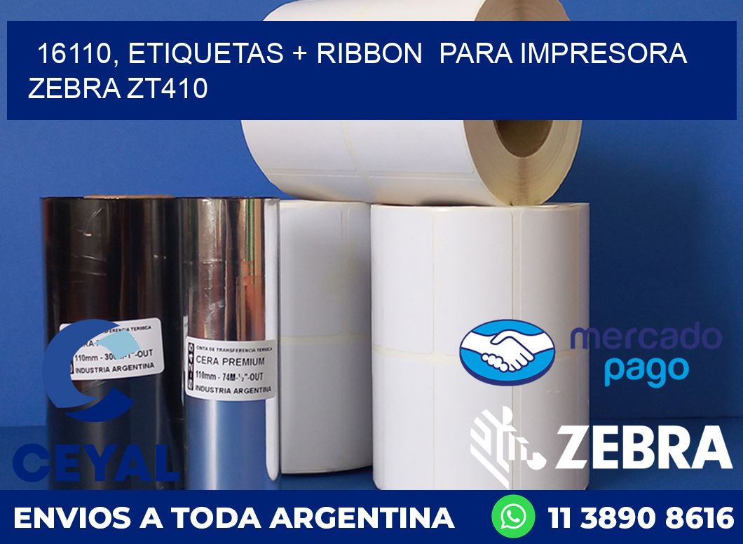 16110, etiquetas + ribbon para impresora zebra ZT410