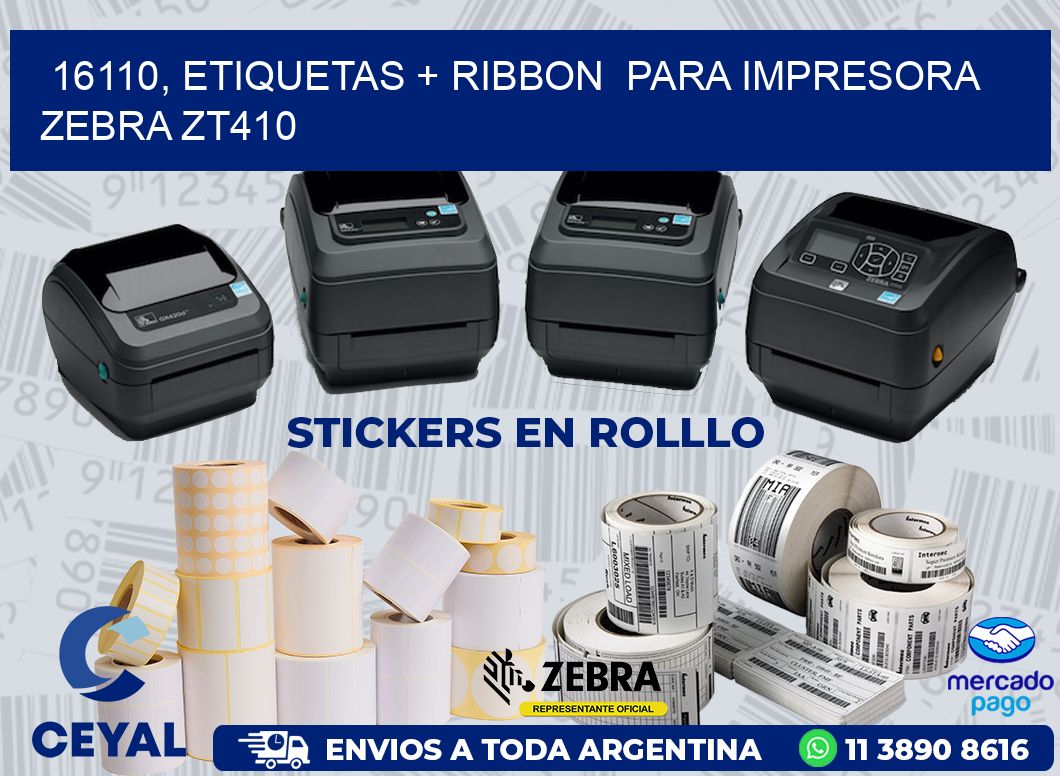 16110, etiquetas + ribbon  para impresora zebra ZT410