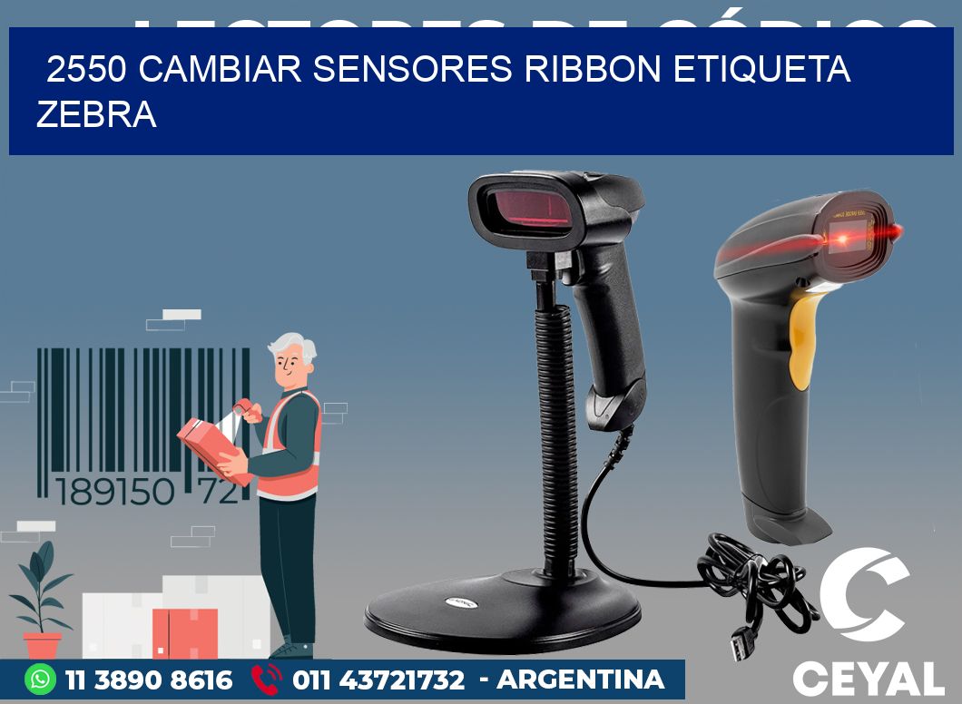2550 CAMBIAR SENSORES RIBBON ETIQUETA ZEBRA