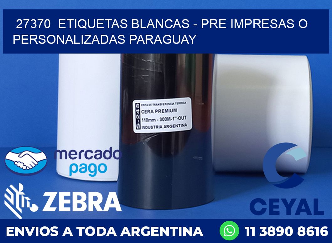 27370 ETIQUETAS BLANCAS - PRE IMPRESAS O PERSONALIZADAS PARAGUAY