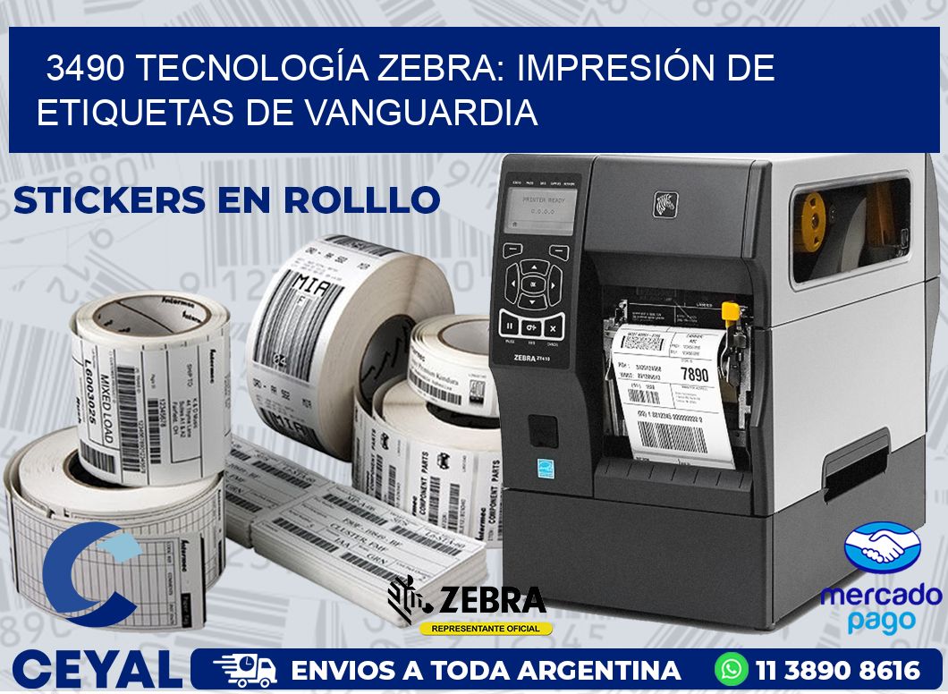 3490 TECNOLOGÍA ZEBRA: IMPRESIÓN DE ETIQUETAS DE VANGUARDIA