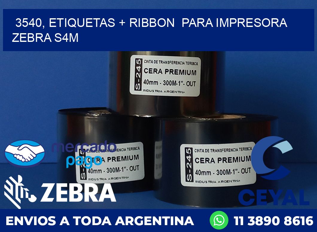 3540, etiquetas + ribbon  para impresora zebra S4M