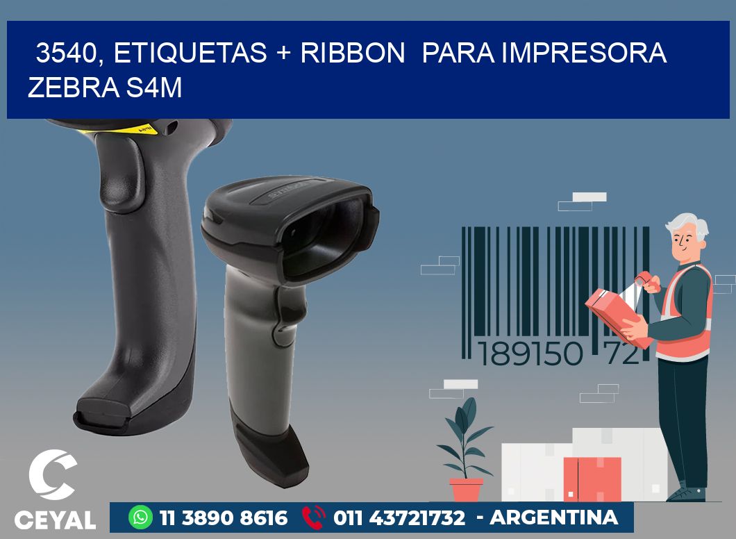 3540, etiquetas + ribbon  para impresora zebra S4M