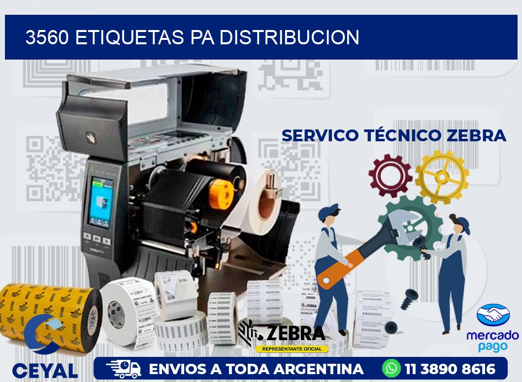3560 ETIQUETAS PA DISTRIBUCION