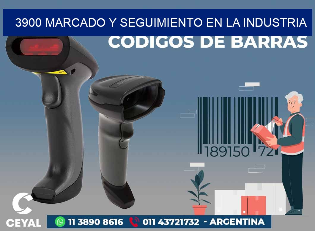 3900 MARCADO Y SEGUIMIENTO EN LA INDUSTRIA