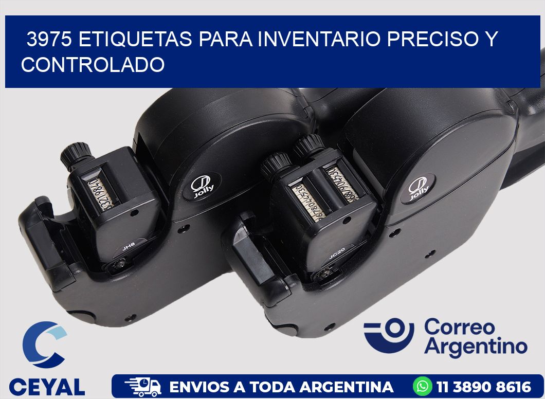 3975 ETIQUETAS PARA INVENTARIO PRECISO Y CONTROLADO