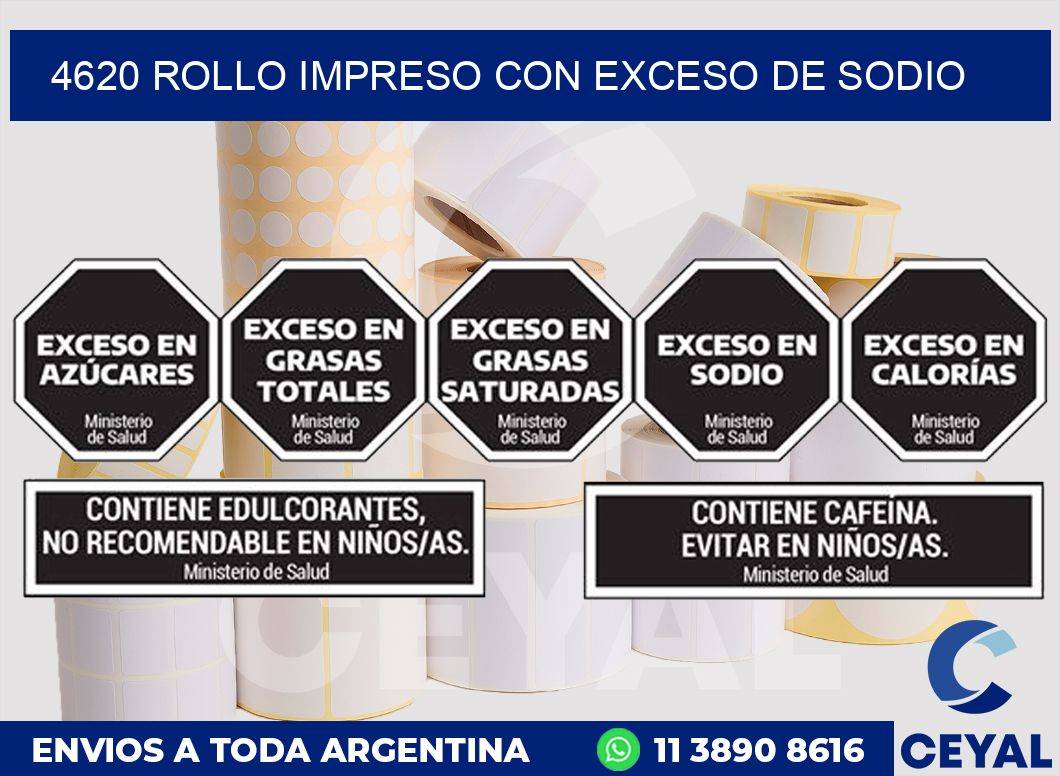 4620 ROLLO IMPRESO CON EXCESO DE SODIO