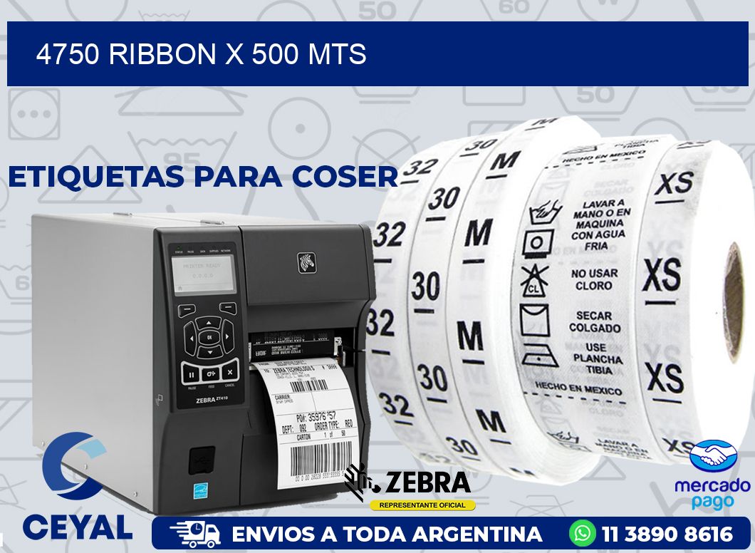 4750 RIBBON X 500 MTS