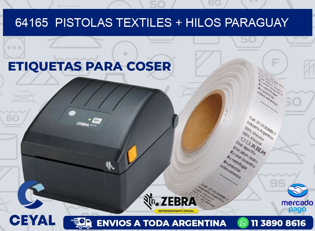 64165 PISTOLAS TEXTILES + HILOS PARAGUAY