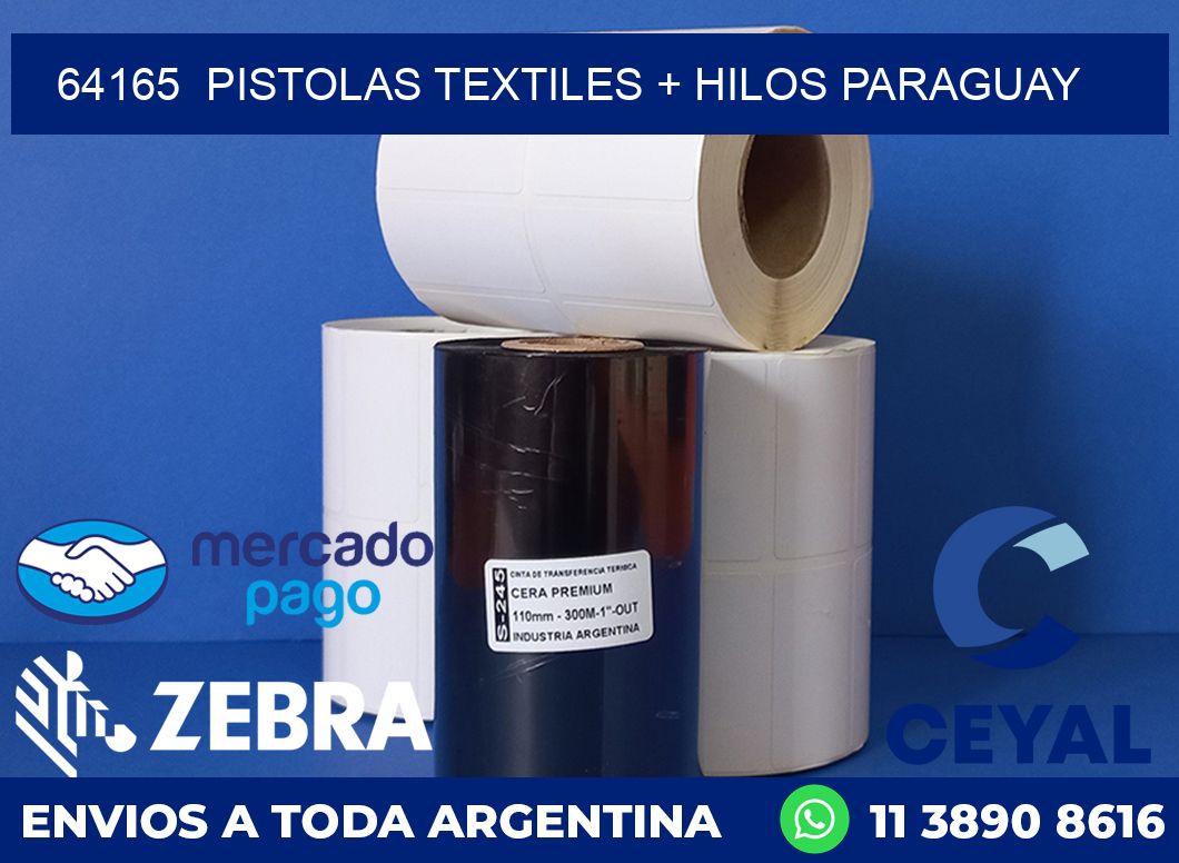 64165 PISTOLAS TEXTILES + HILOS PARAGUAY