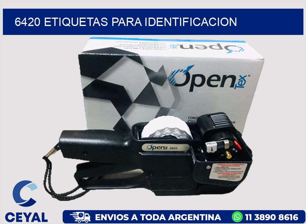6420 ETIQUETAS PARA IDENTIFICACION