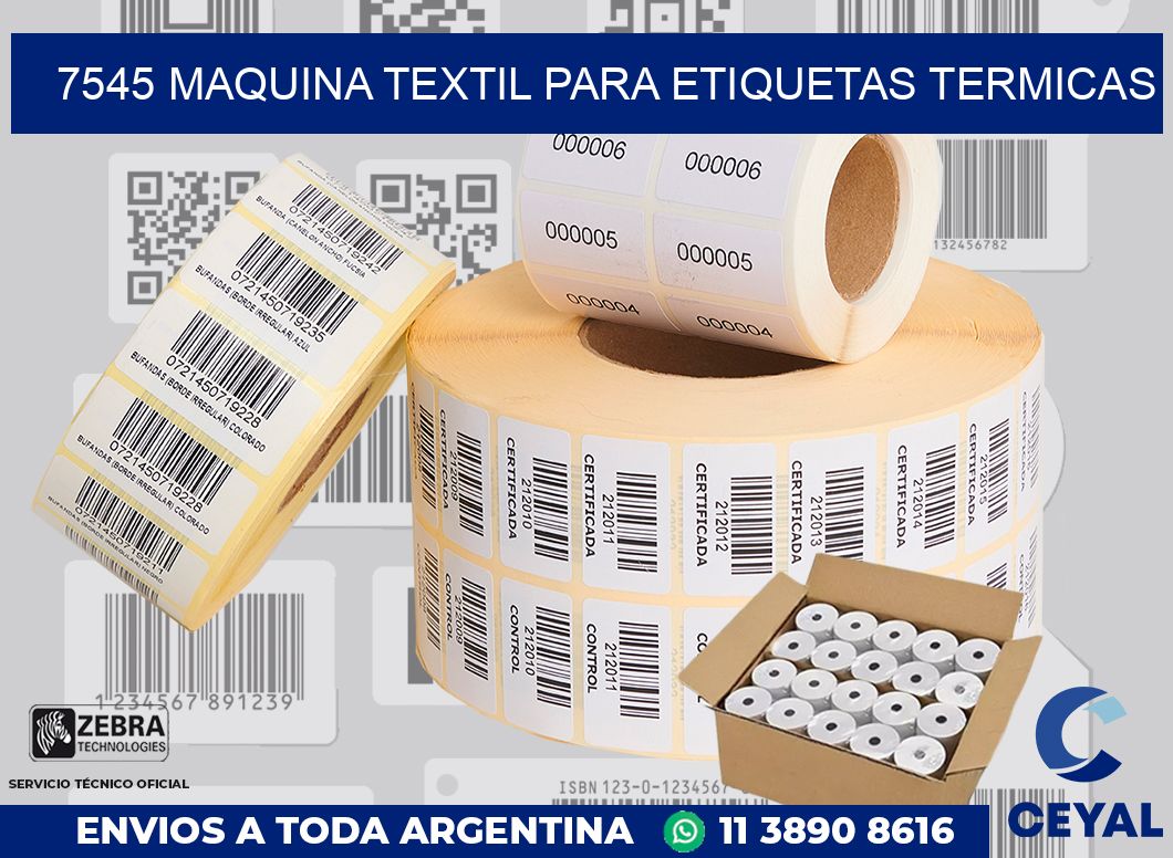 7545 MAQUINA TEXTIL PARA ETIQUETAS TERMICAS