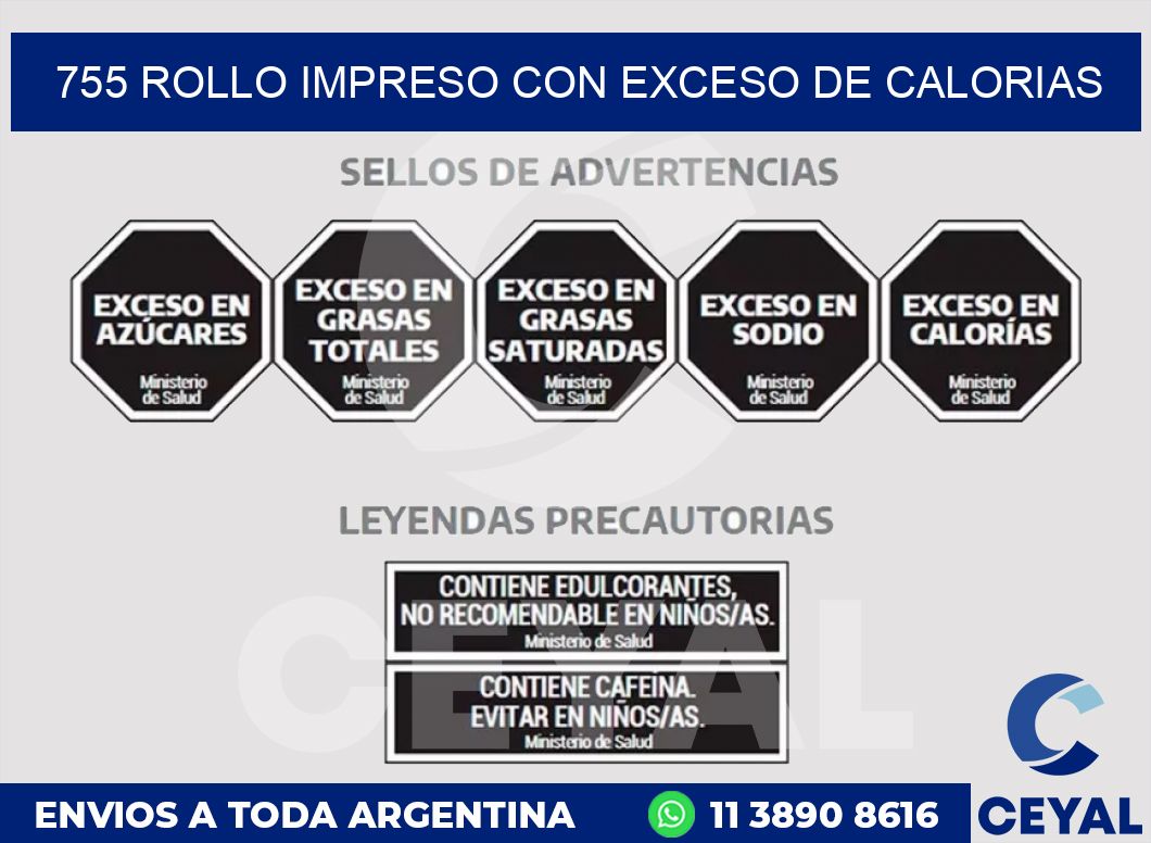 755 ROLLO IMPRESO CON EXCESO DE CALORIAS