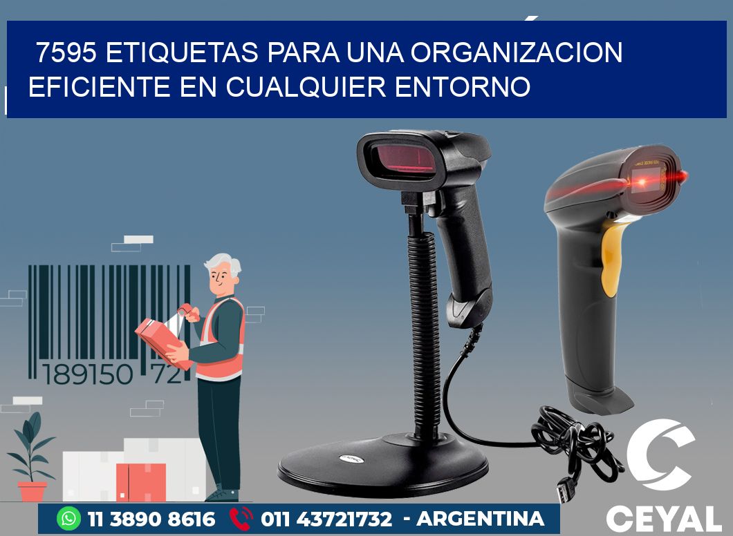 7595 ETIQUETAS PARA UNA ORGANIZACION EFICIENTE EN CUALQUIER ENTORNO