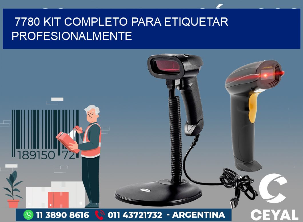 7780 KIT COMPLETO PARA ETIQUETAR PROFESIONALMENTE