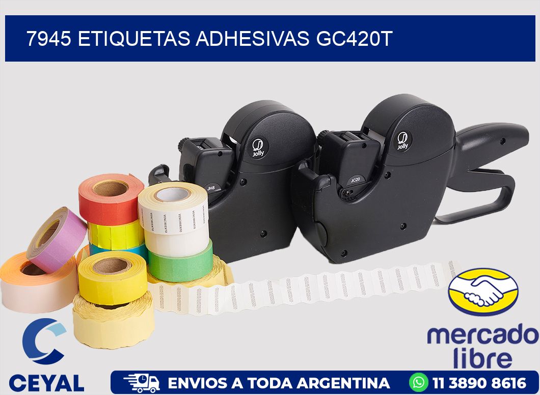 7945 ETIQUETAS ADHESIVAS GC420T