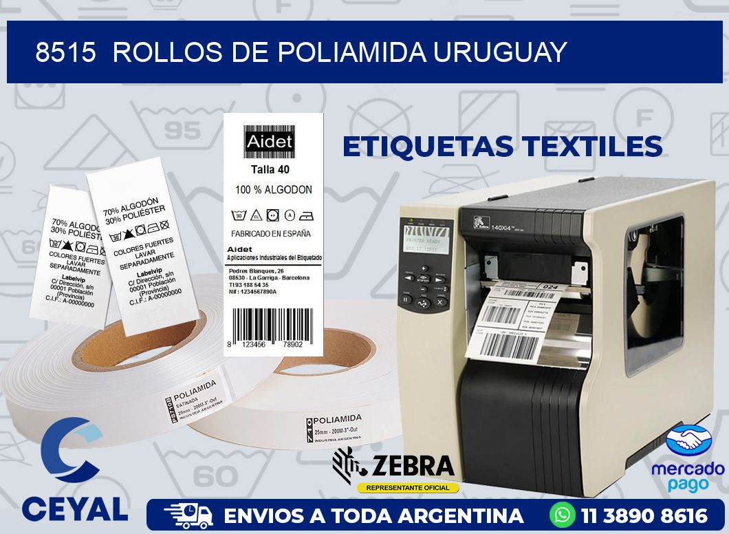 8515  ROLLOS DE POLIAMIDA URUGUAY
