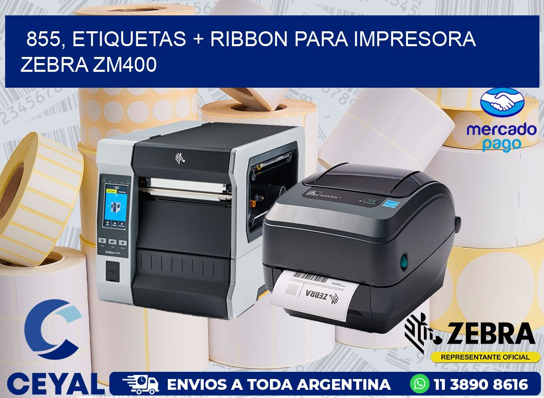 855, etiquetas + ribbon para impresora zebra ZM400