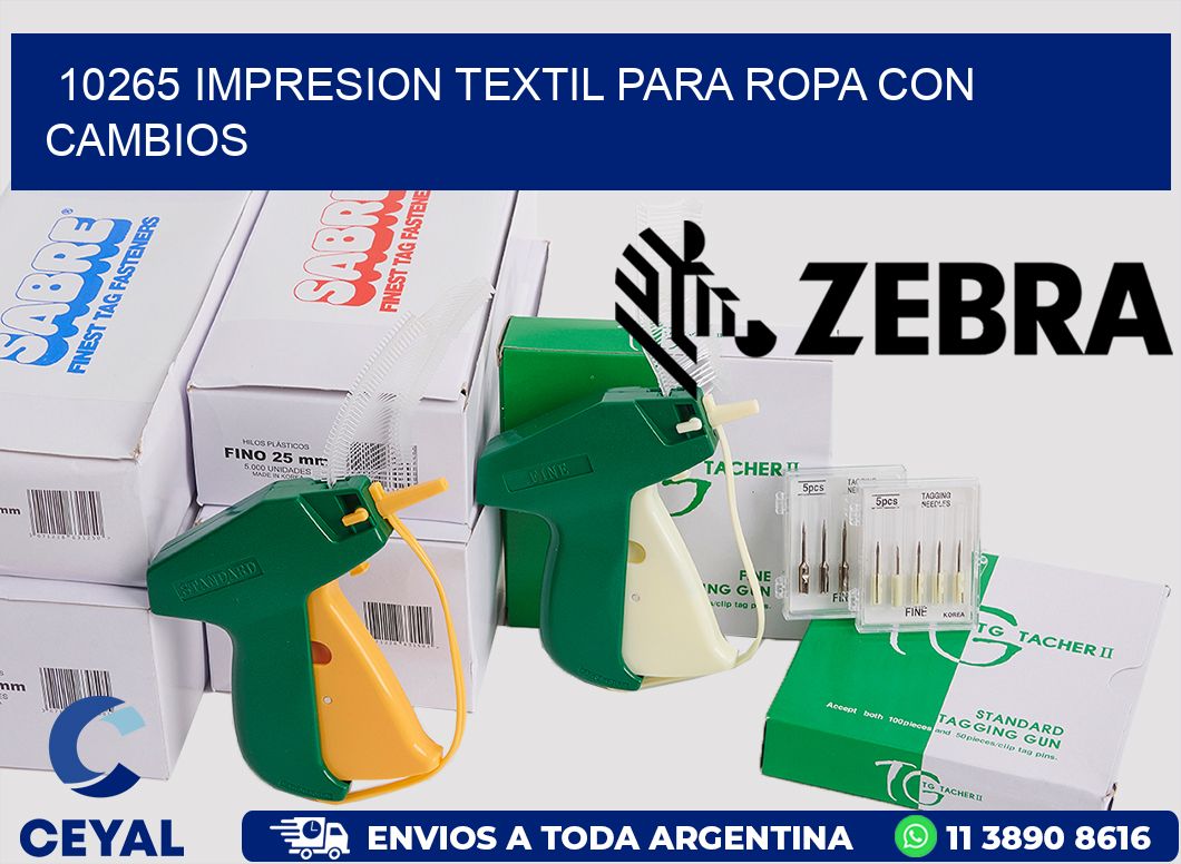 10265 IMPRESION TEXTIL PARA ROPA CON CAMBIOS
