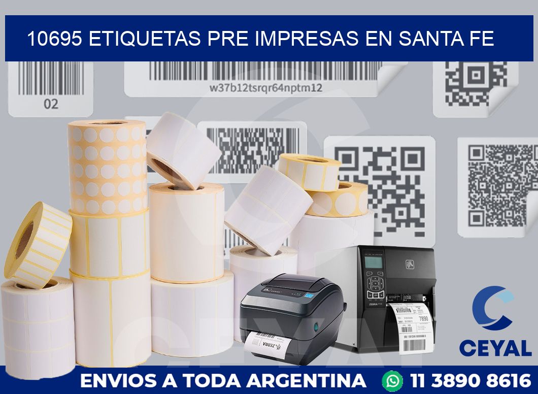 10695 ETIQUETAS PRE IMPRESAS EN SANTA FE