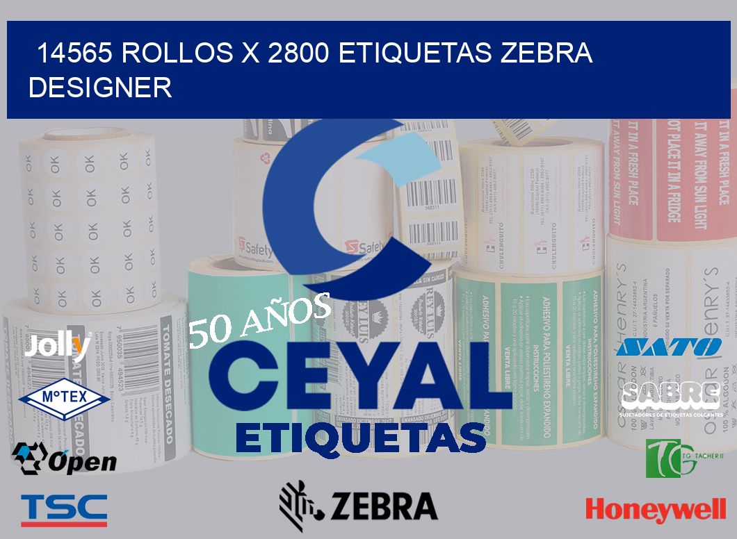14565 Rollos x 2800 etiquetas zebra designer