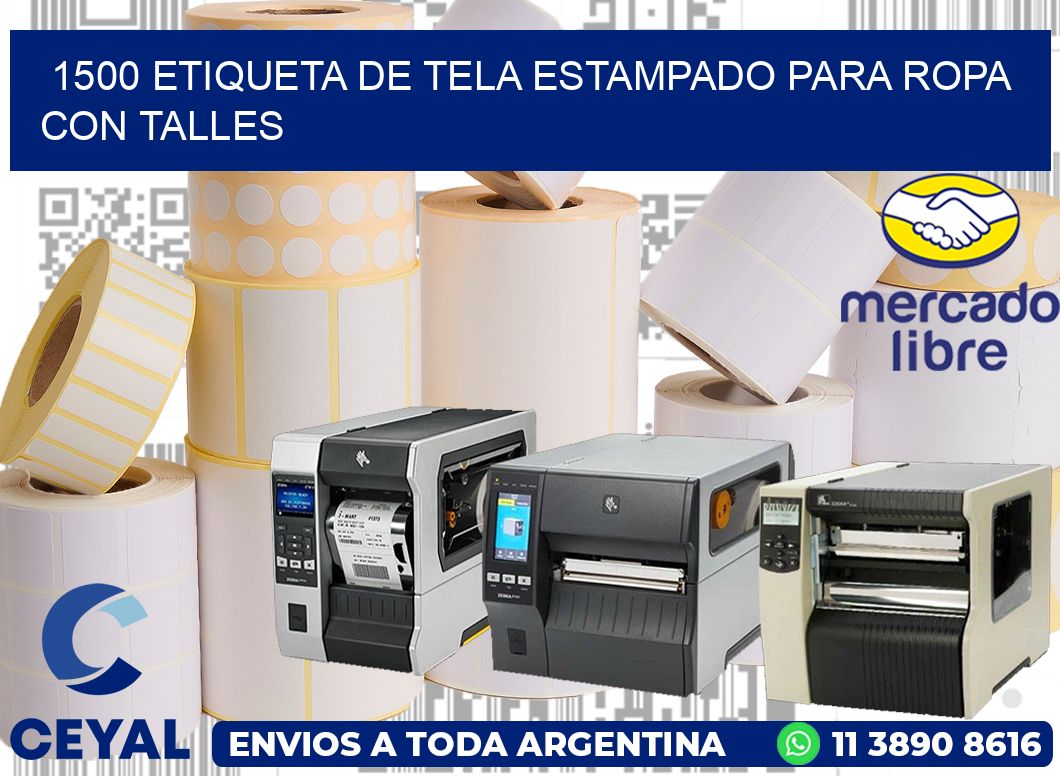 1500 ETIQUETA DE TELA ESTAMPADO PARA ROPA CON TALLES