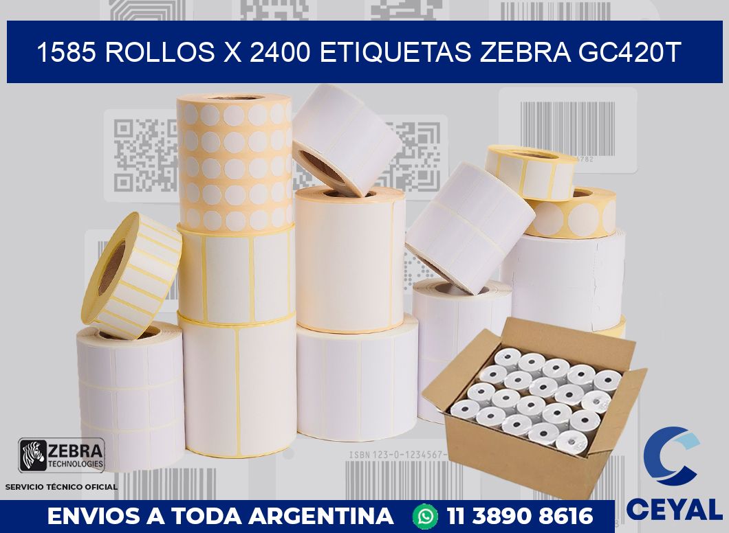 1585 Rollos x 2400 etiquetas zebra gc420t