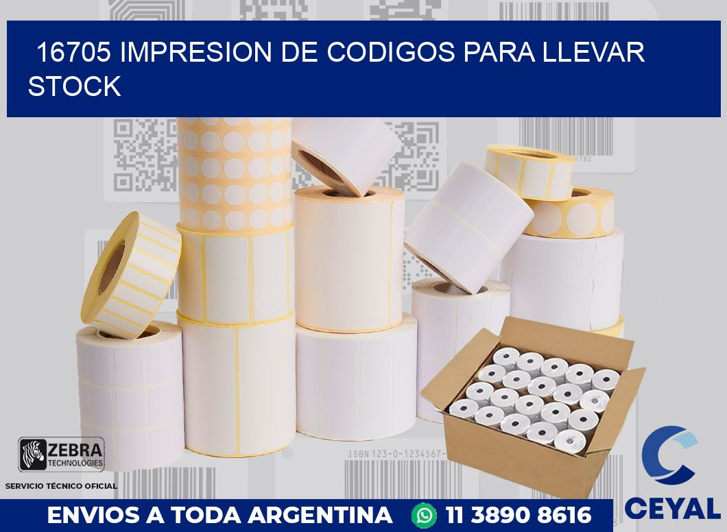 16705 IMPRESION DE CODIGOS PARA LLEVAR STOCK
