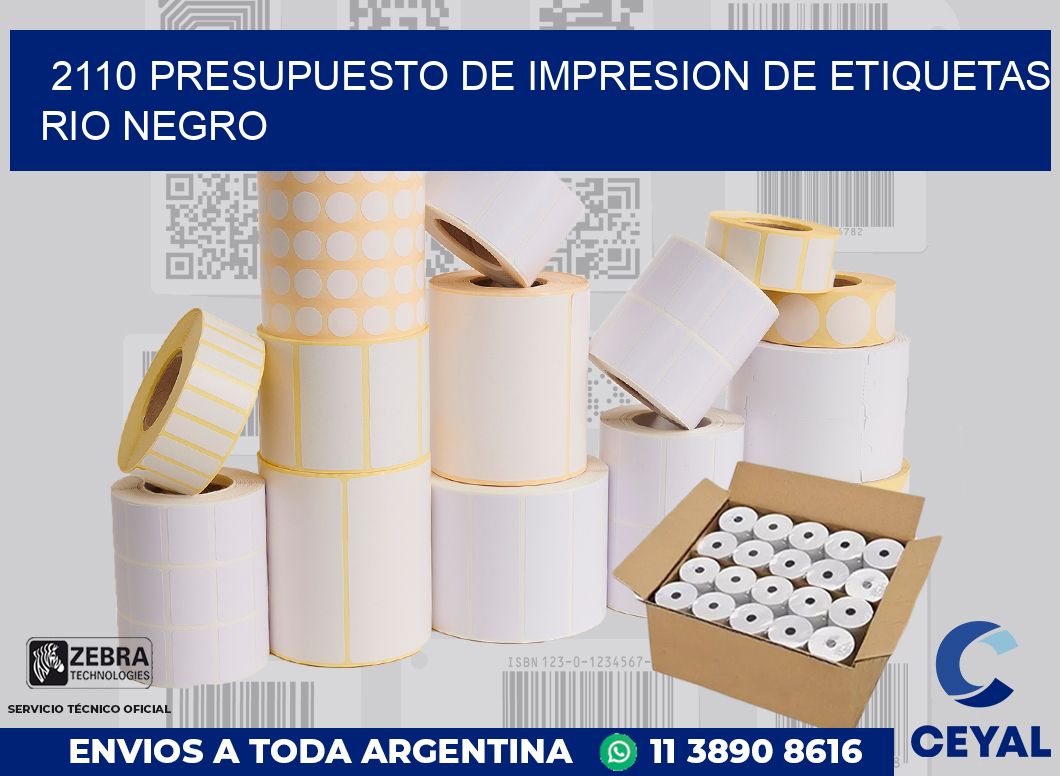 2110 PRESUPUESTO DE IMPRESION DE ETIQUETAS RIO NEGRO