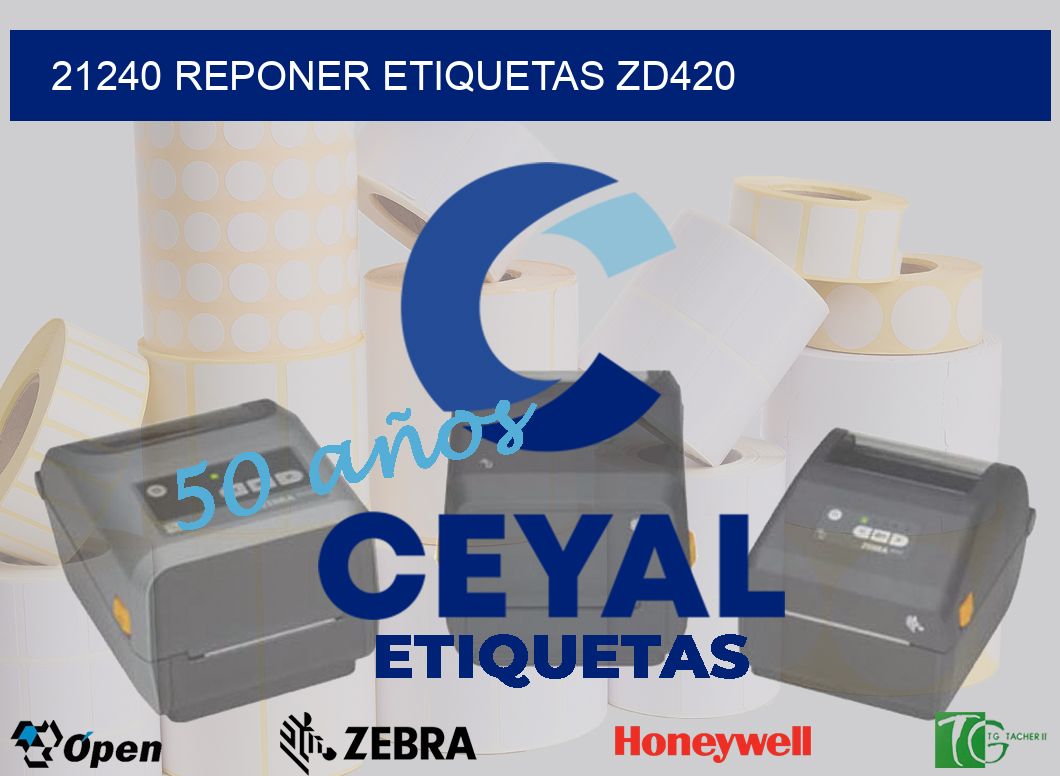 21240 REPONER ETIQUETAS ZD420
