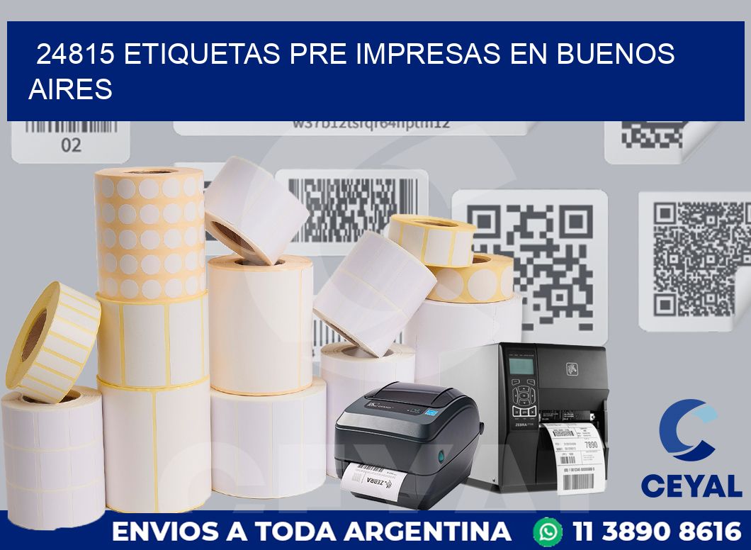 24815 ETIQUETAS PRE IMPRESAS EN BUENOS AIRES
