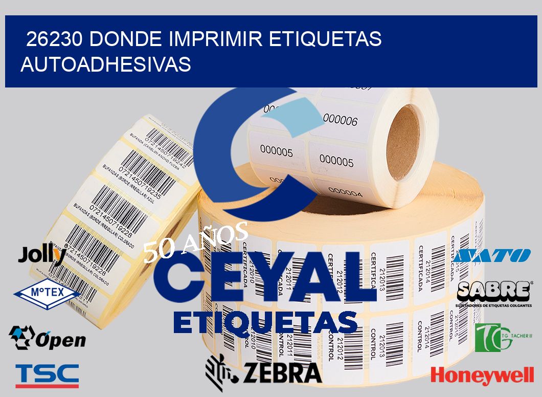 26230 DONDE IMPRIMIR ETIQUETAS AUTOADHESIVAS