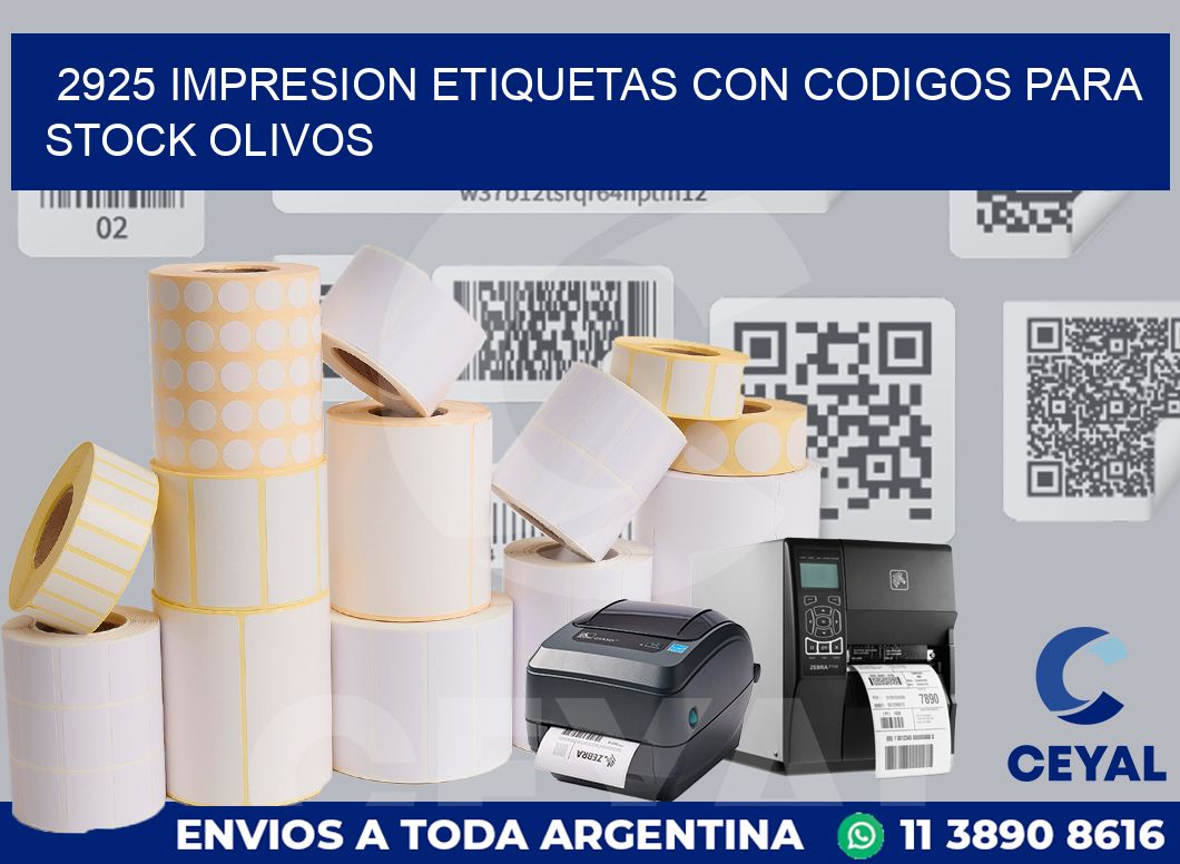 2925 IMPRESION ETIQUETAS CON CODIGOS PARA STOCK OLIVOS