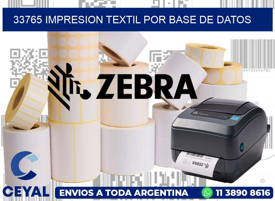 33765 IMPRESION TEXTIL POR BASE DE DATOS