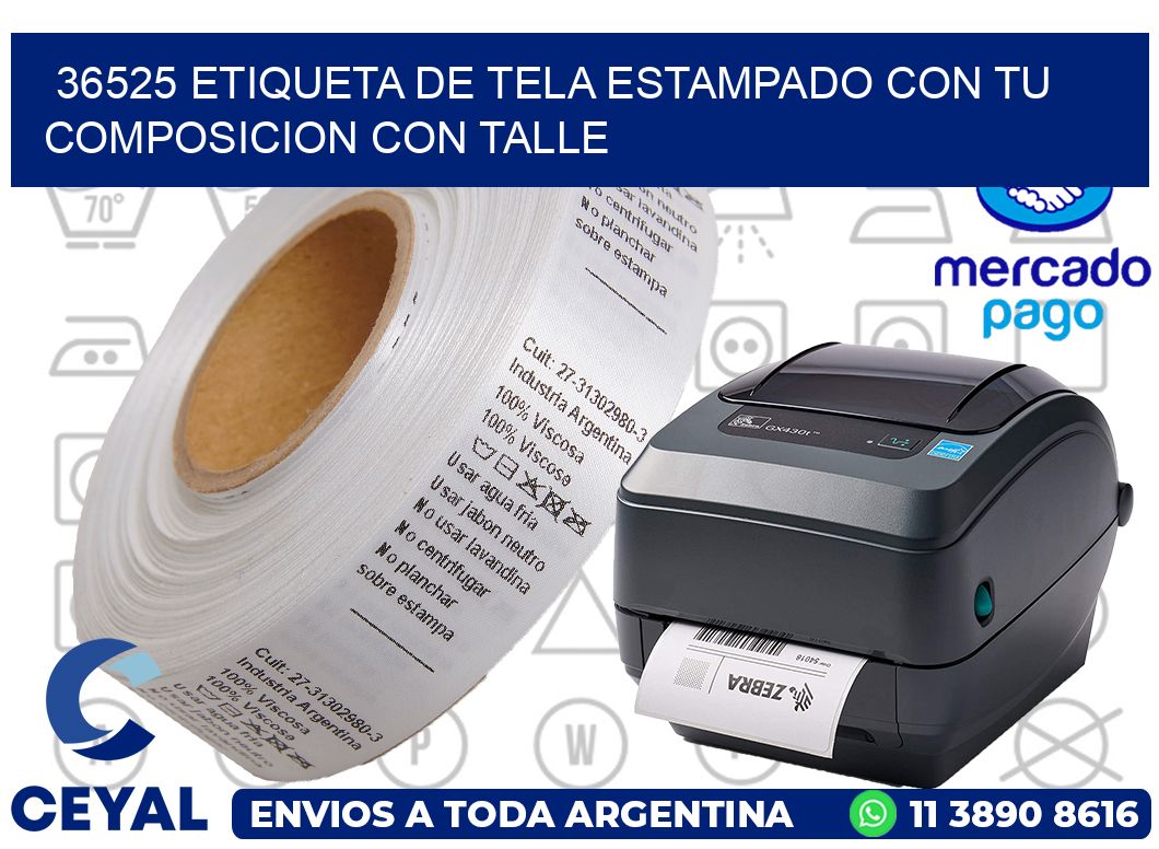 36525 ETIQUETA DE TELA ESTAMPADO CON TU COMPOSICION CON TALLE