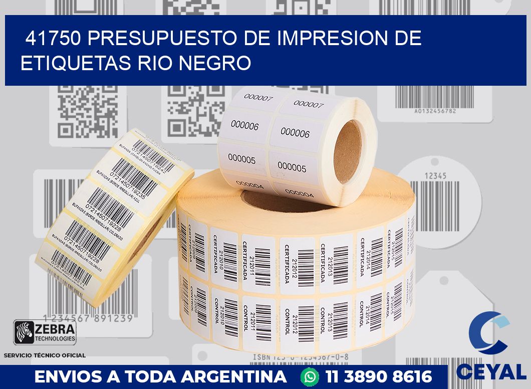 41750 PRESUPUESTO DE IMPRESION DE ETIQUETAS RIO NEGRO