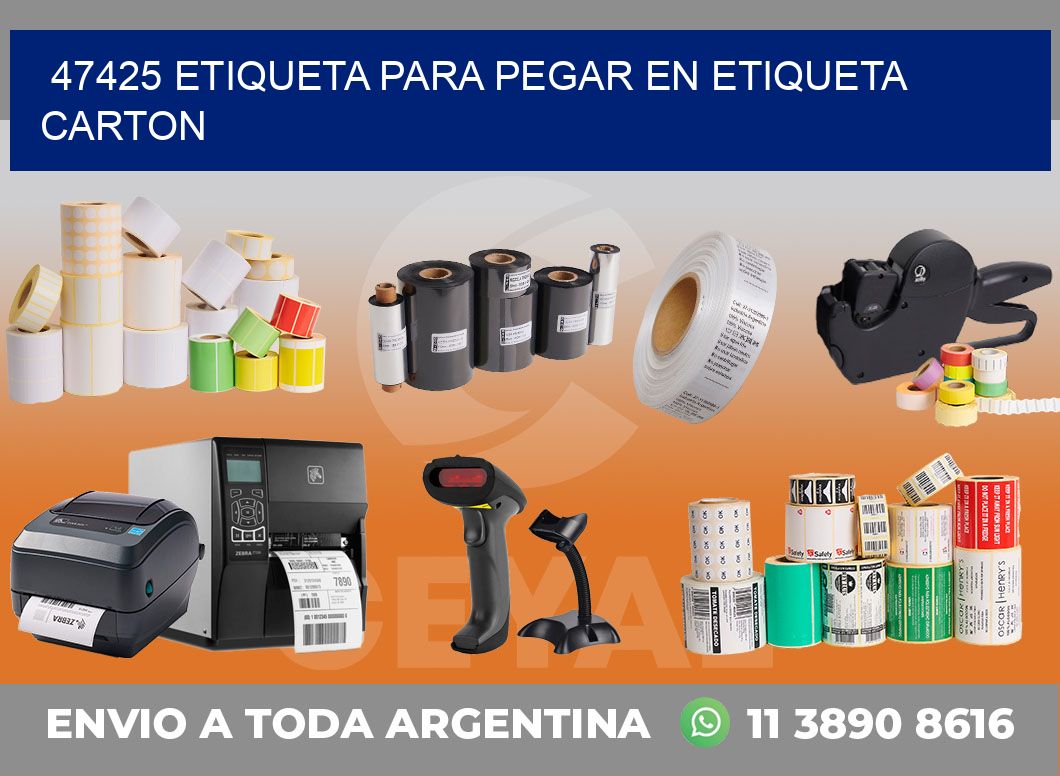 47425 ETIQUETA PARA PEGAR EN ETIQUETA CARTON