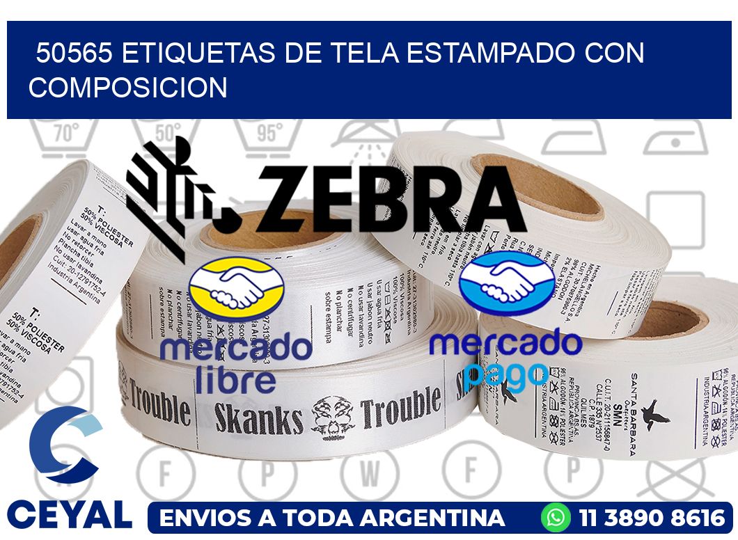 50565 ETIQUETAS DE TELA ESTAMPADO CON COMPOSICION