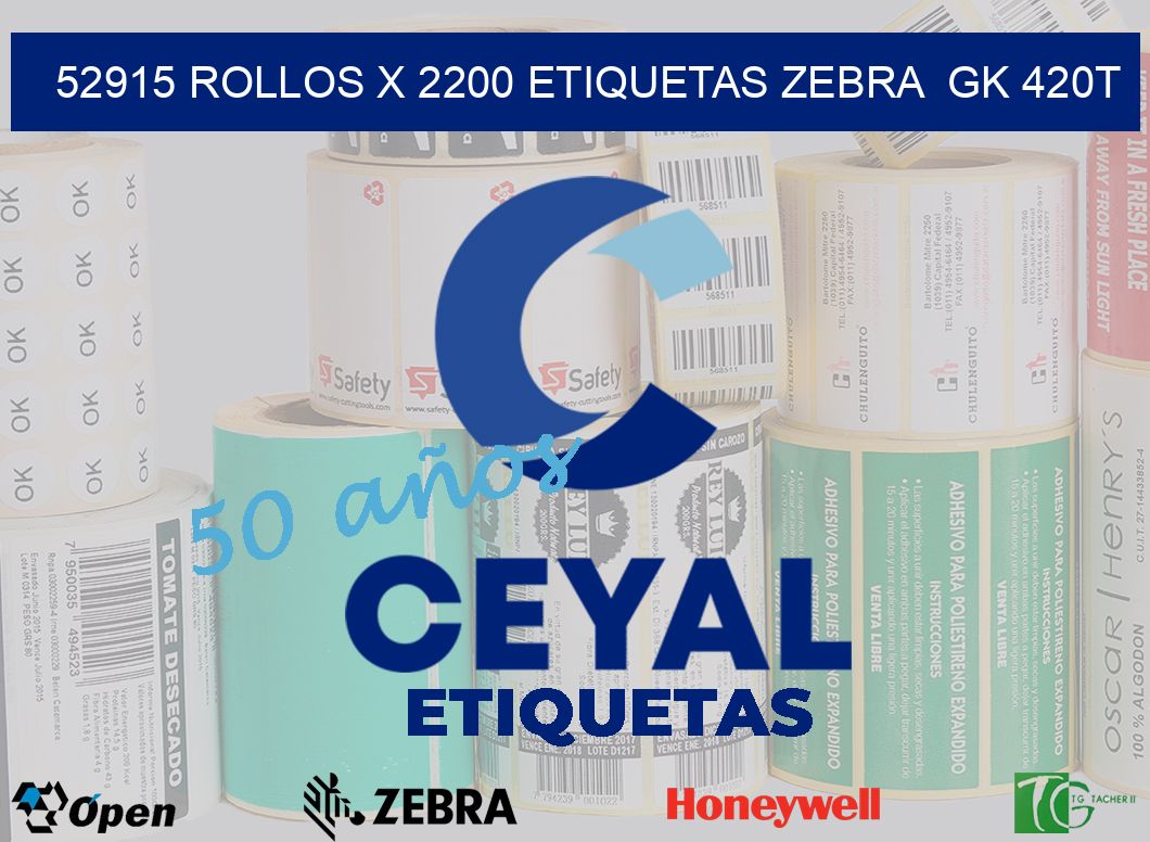 52915 Rollos x 2200 etiquetas zebra  gk 420t