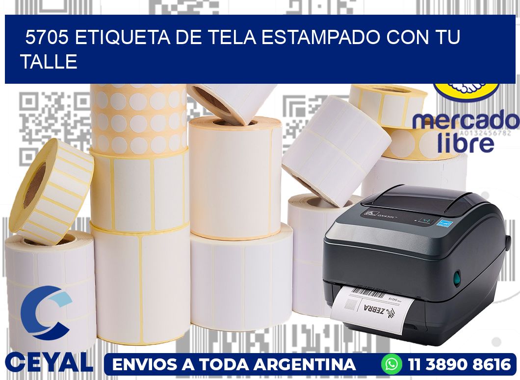 5705 ETIQUETA DE TELA ESTAMPADO CON TU TALLE