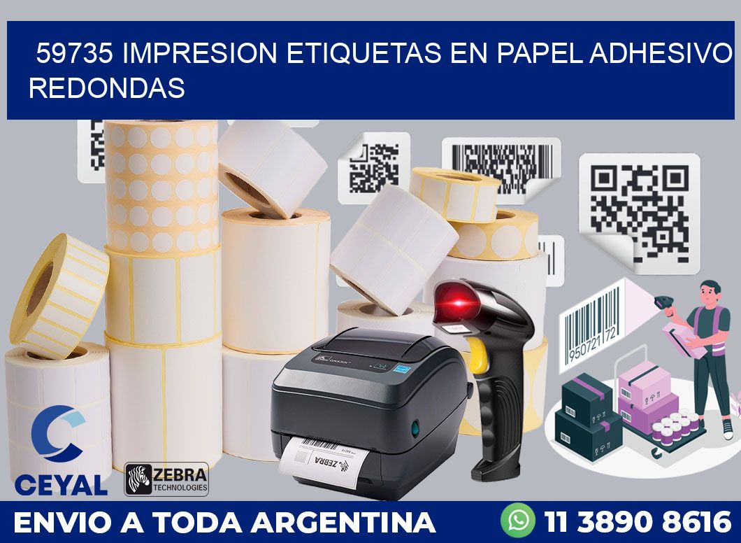 59735 IMPRESION ETIQUETAS EN PAPEL ADHESIVO REDONDAS