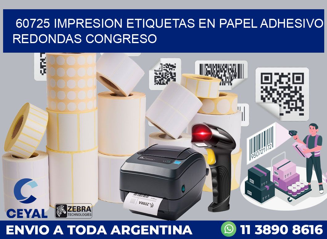 60725 IMPRESION ETIQUETAS EN PAPEL ADHESIVO REDONDAS CONGRESO