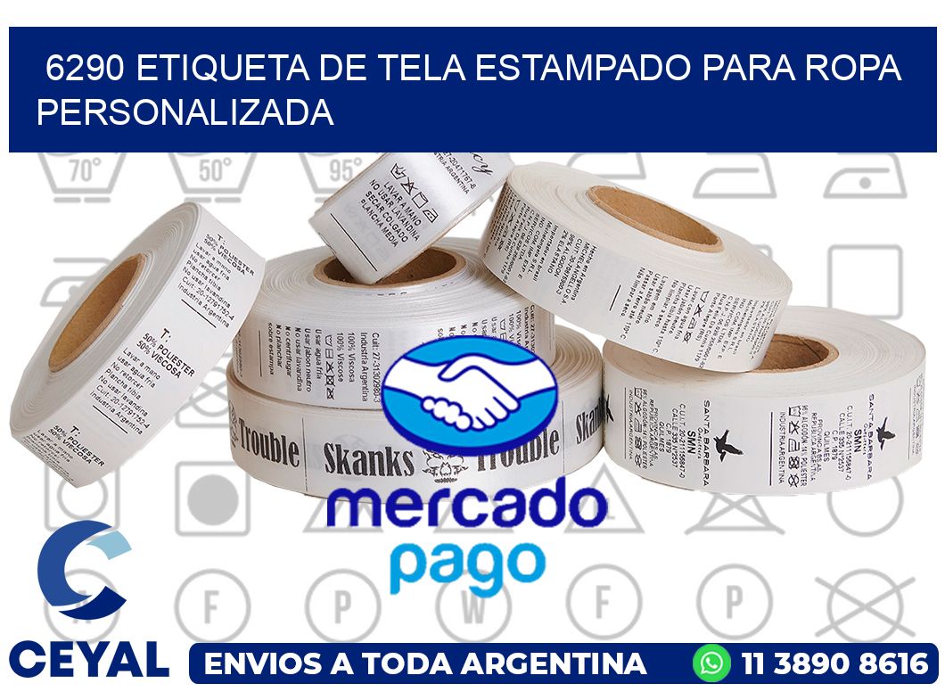 6290 ETIQUETA DE TELA ESTAMPADO PARA ROPA PERSONALIZADA