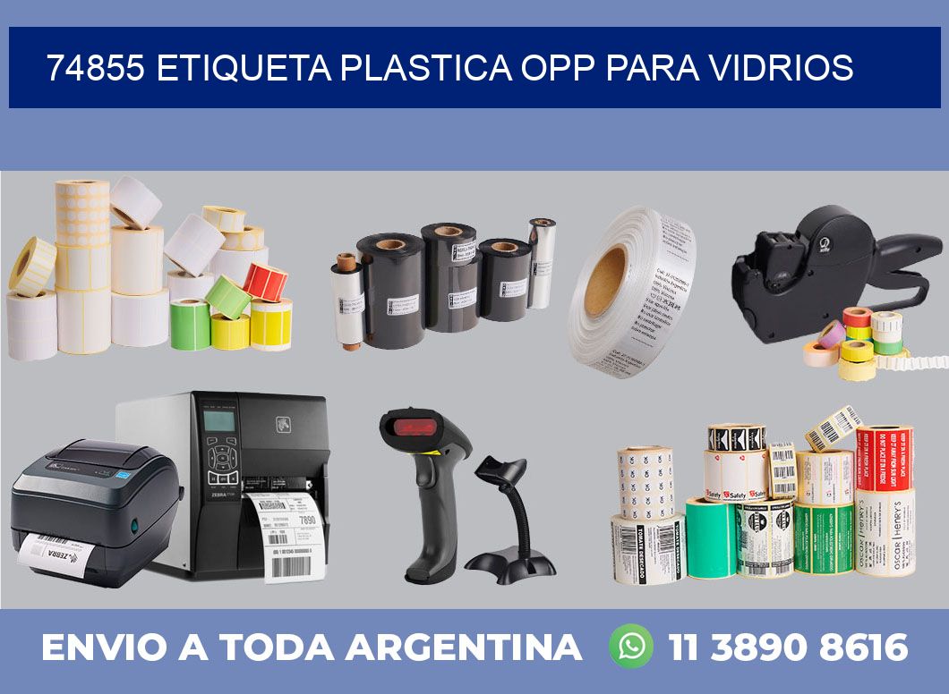 74855 ETIQUETA PLASTICA OPP PARA VIDRIOS