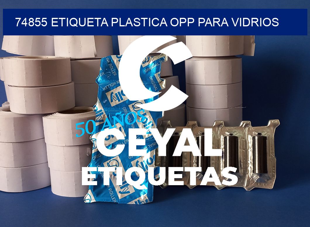 74855 ETIQUETA PLASTICA OPP PARA VIDRIOS