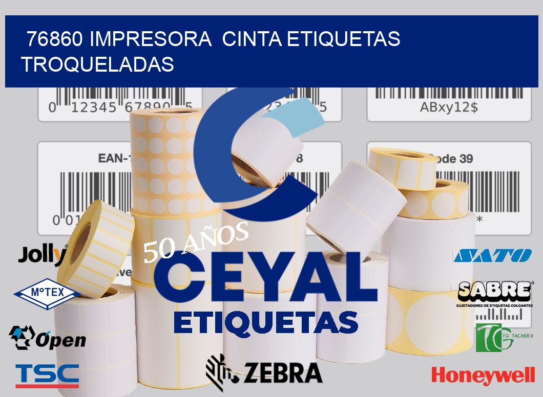76860 impresora  cinta etiquetas troqueladas