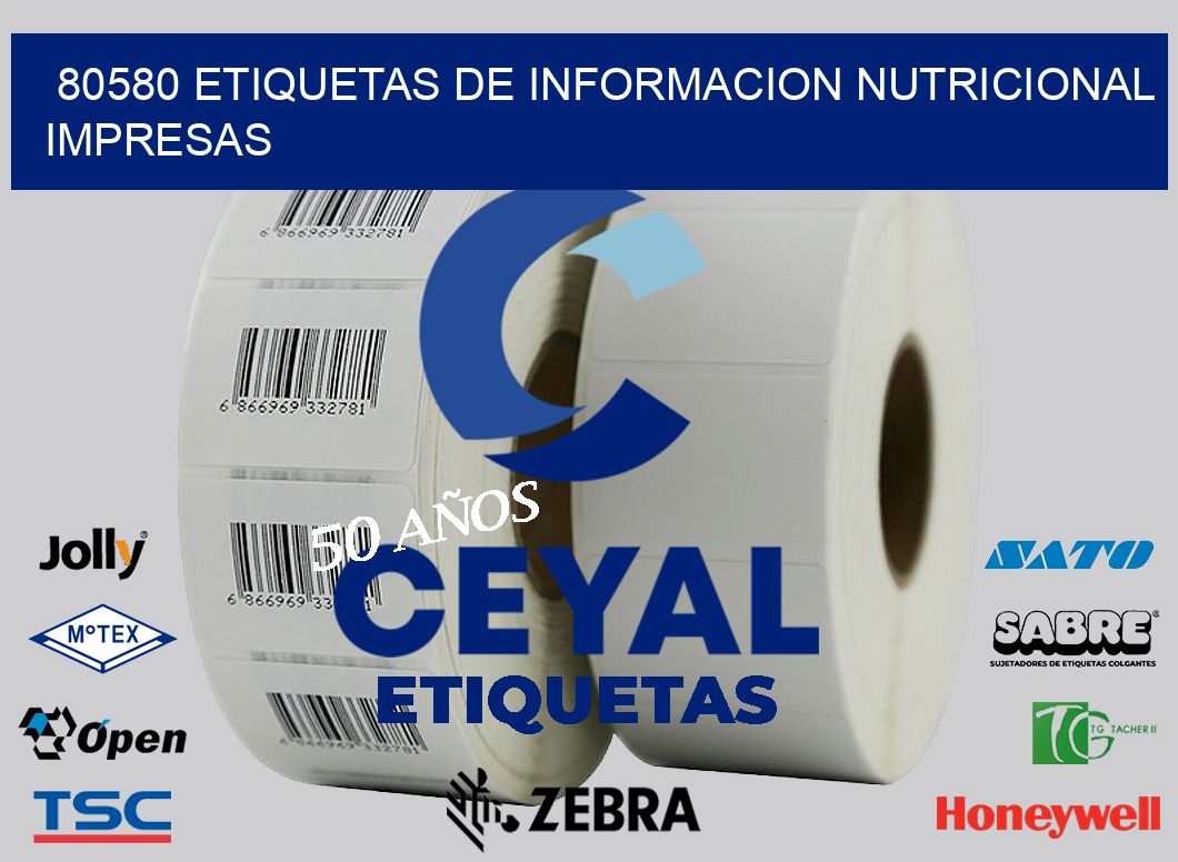 80580 ETIQUETAS DE INFORMACION NUTRICIONAL IMPRESAS