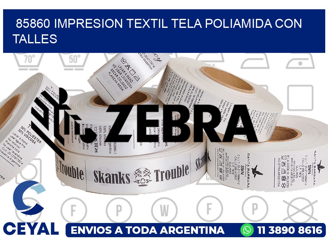 85860 IMPRESION TEXTIL TELA POLIAMIDA CON TALLES