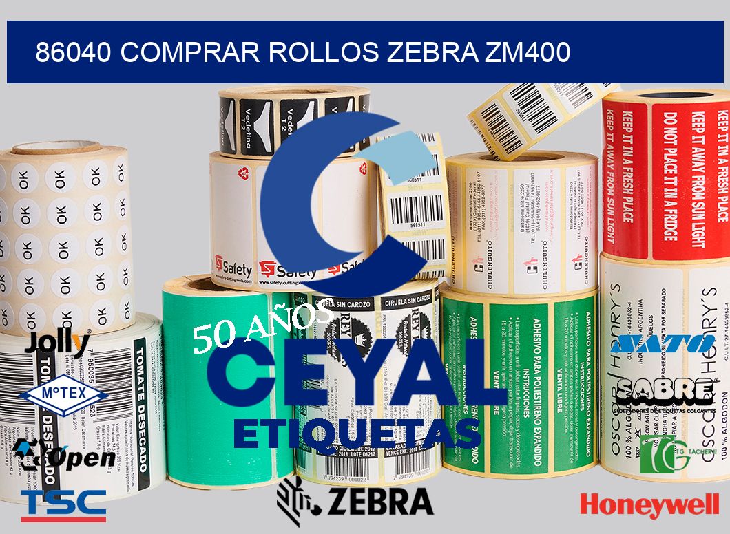 86040 COMPRAR ROLLOS ZEBRA ZM400